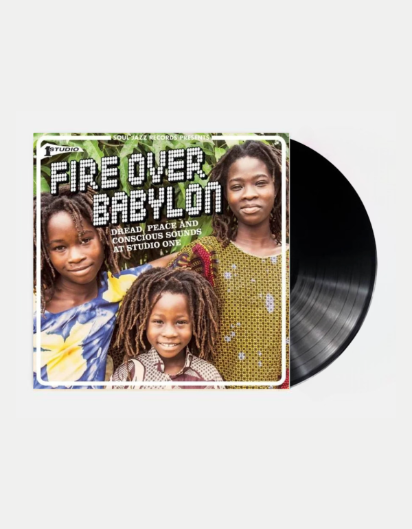 Fire Over Babylon – Dread, Peace and Conscious Sounds at Studio One - Soul Jazz Records Presents